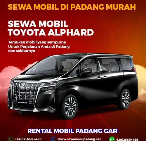 sewa mobil alphard di padang harga rental murah